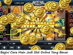 Cara Kerja Judi Slot